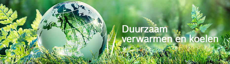Duurzaam verwarmen en koelen